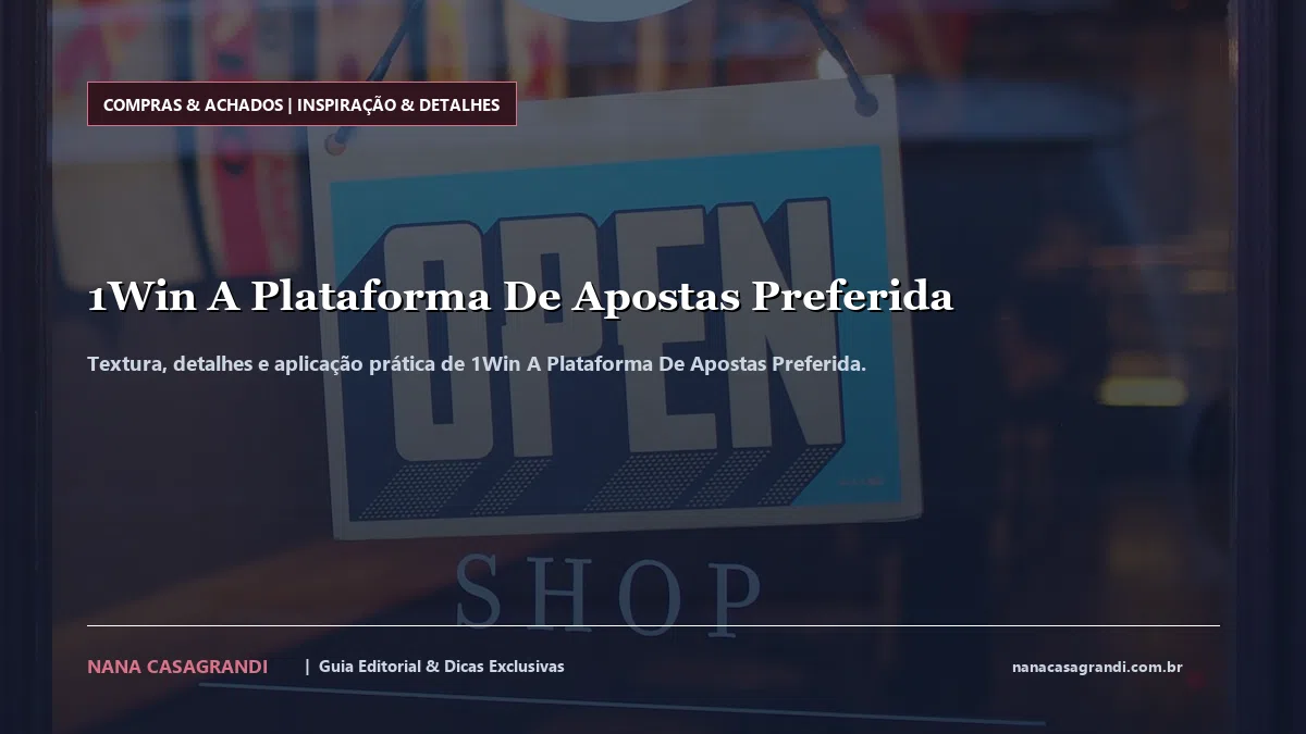 Detalhes de textura e aplicação do 1Win A Plataforma De Apostas Preferida