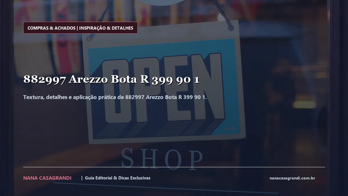 Detalhes de textura e aplicação do 882997 Arezzo Bota R 399 90 1