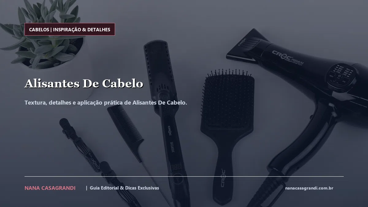 Detalhes de textura e aplicação do Alisantes De Cabelo