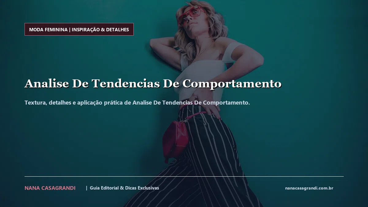 Detalhes de textura e aplicação do Analise De Tendencias De Comportamento