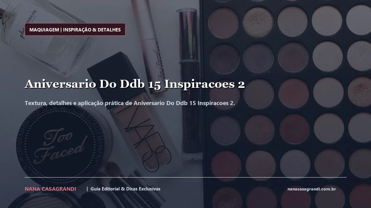 Detalhes de textura e aplicação do Aniversario Do Ddb 15 Inspiracoes 2