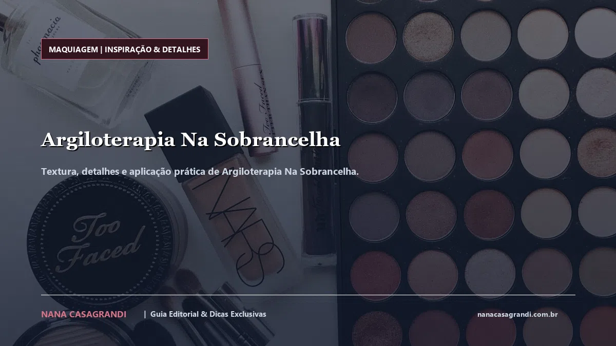 Detalhes de textura e aplicação do Argiloterapia Na Sobrancelha