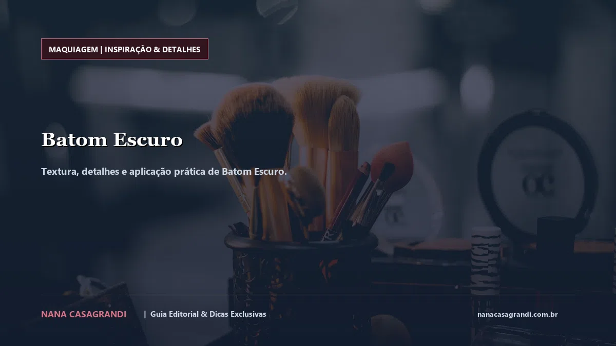 Detalhes de textura e aplicação do Batom Escuro