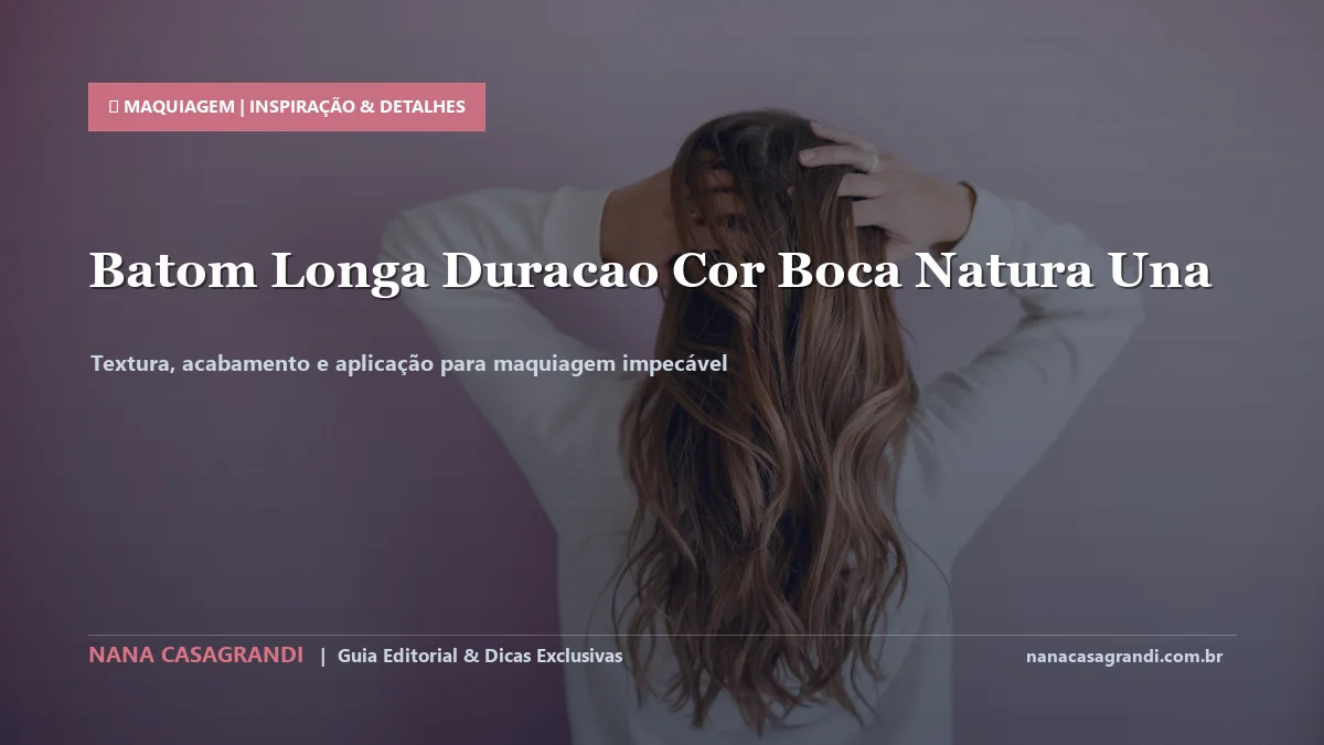 Detalhes de textura e aplicação do Batom Longa Duração Boca Natura Una