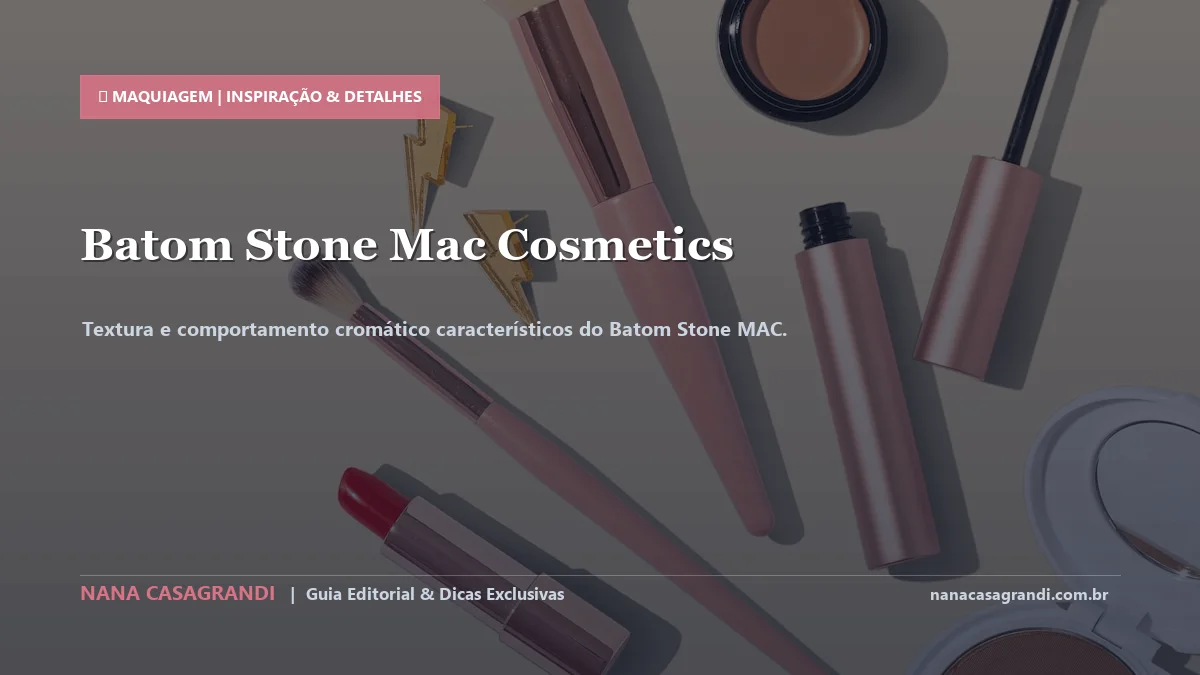 Detalhes de textura e aplicação do Batom Stone MAC