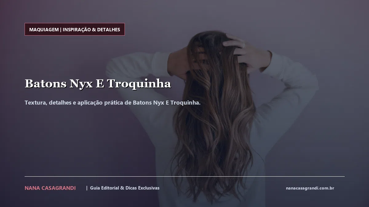 Detalhes de textura e aplicação do Batons Nyx E Troquinha