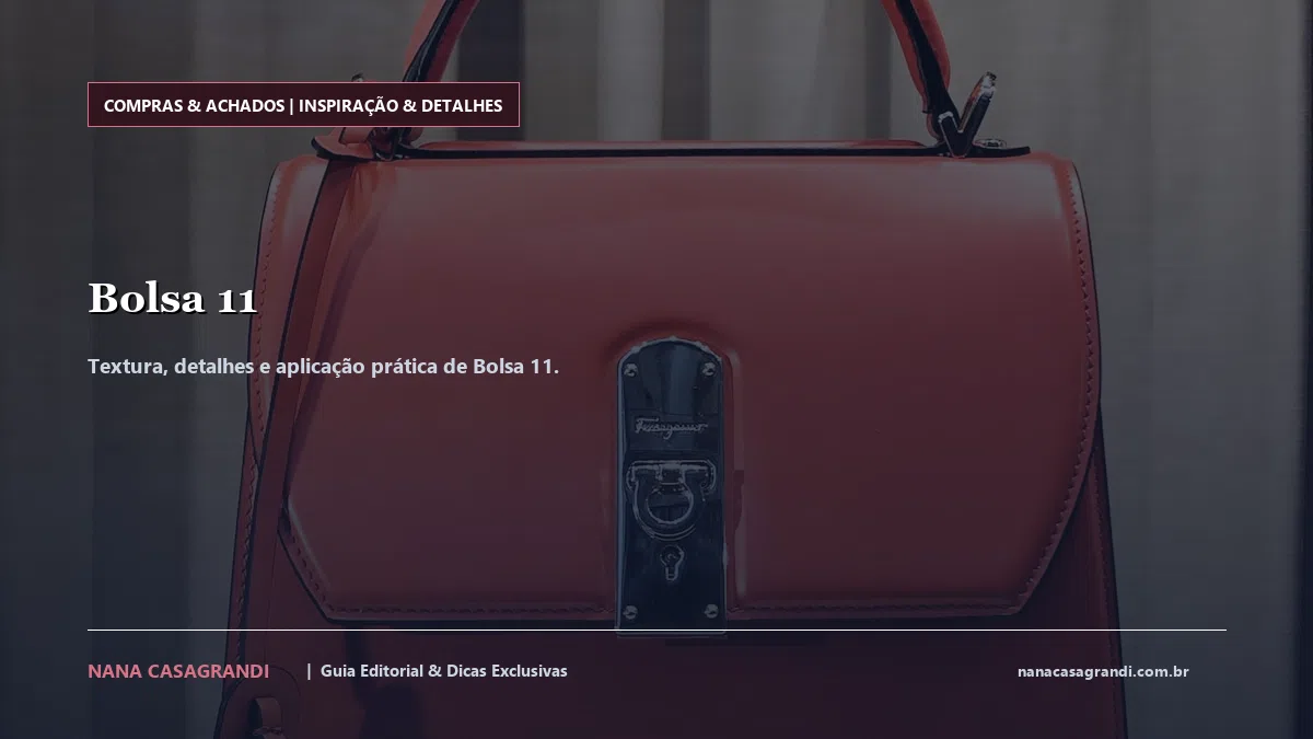 Detalhes de textura e aplicação do Bolsa 11