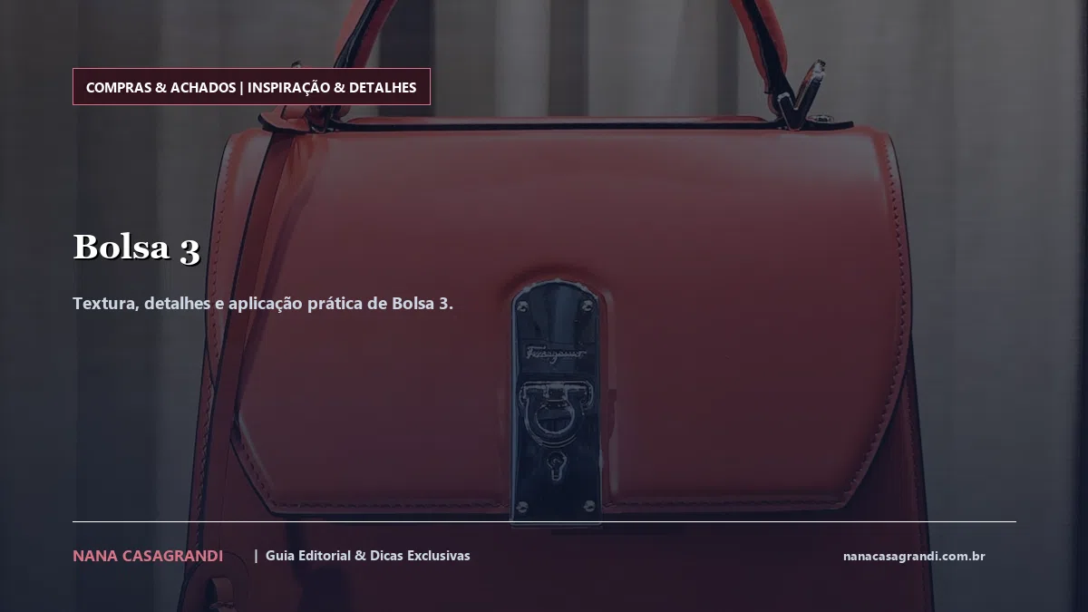 Detalhes de textura e aplicação do Bolsa 3