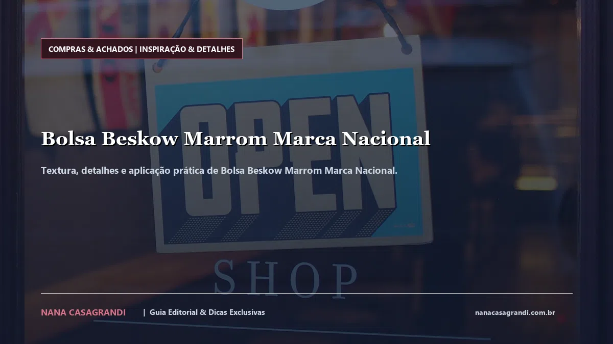 Detalhes de textura e aplicação do Bolsa Beskow Marrom Marca Nacional