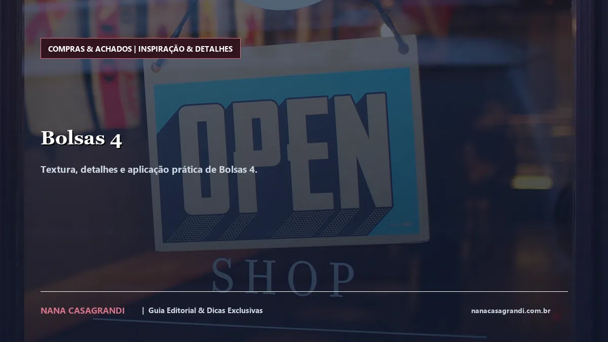 Detalhes de textura e aplicação do Bolsas 4