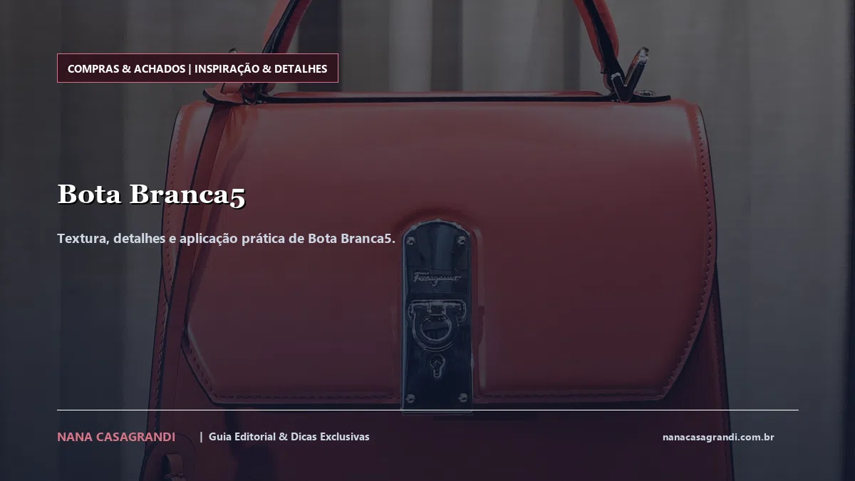 Detalhes de textura e aplicação do Bota Branca5