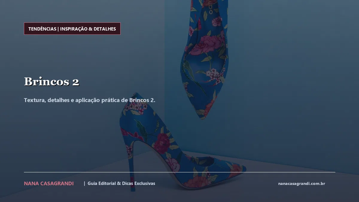 Detalhes de textura e aplicação do Brincos 2