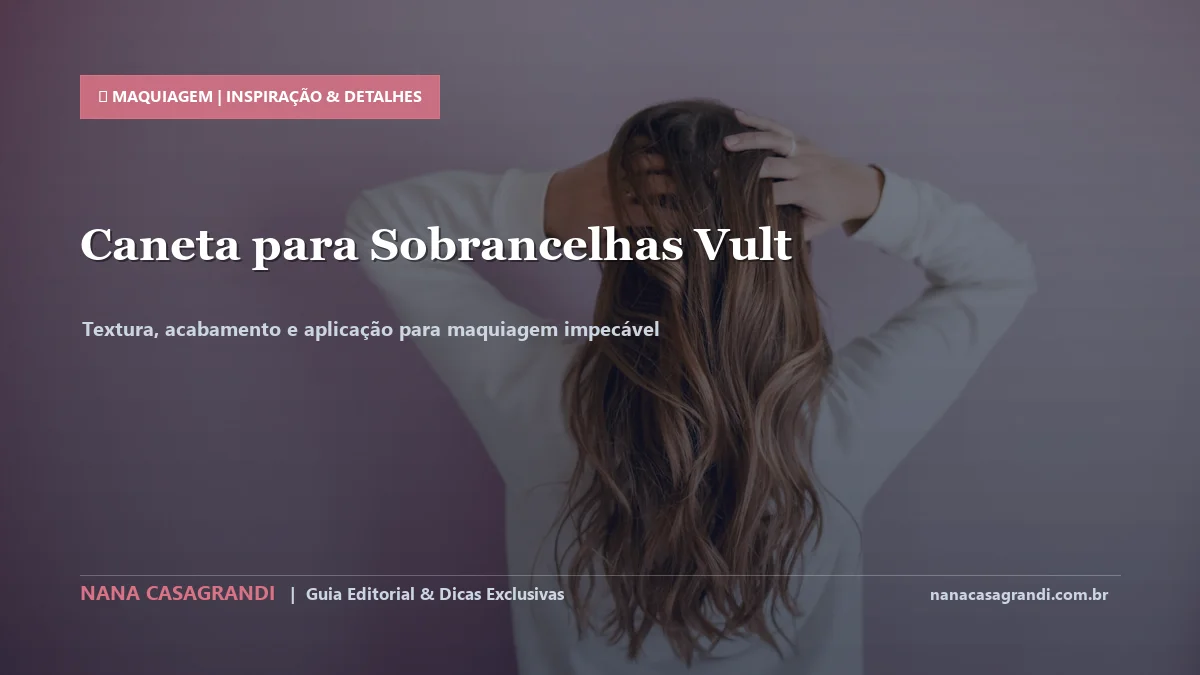 Detalhes de textura e aplicação do Caneta para Sobrancelhas Vult