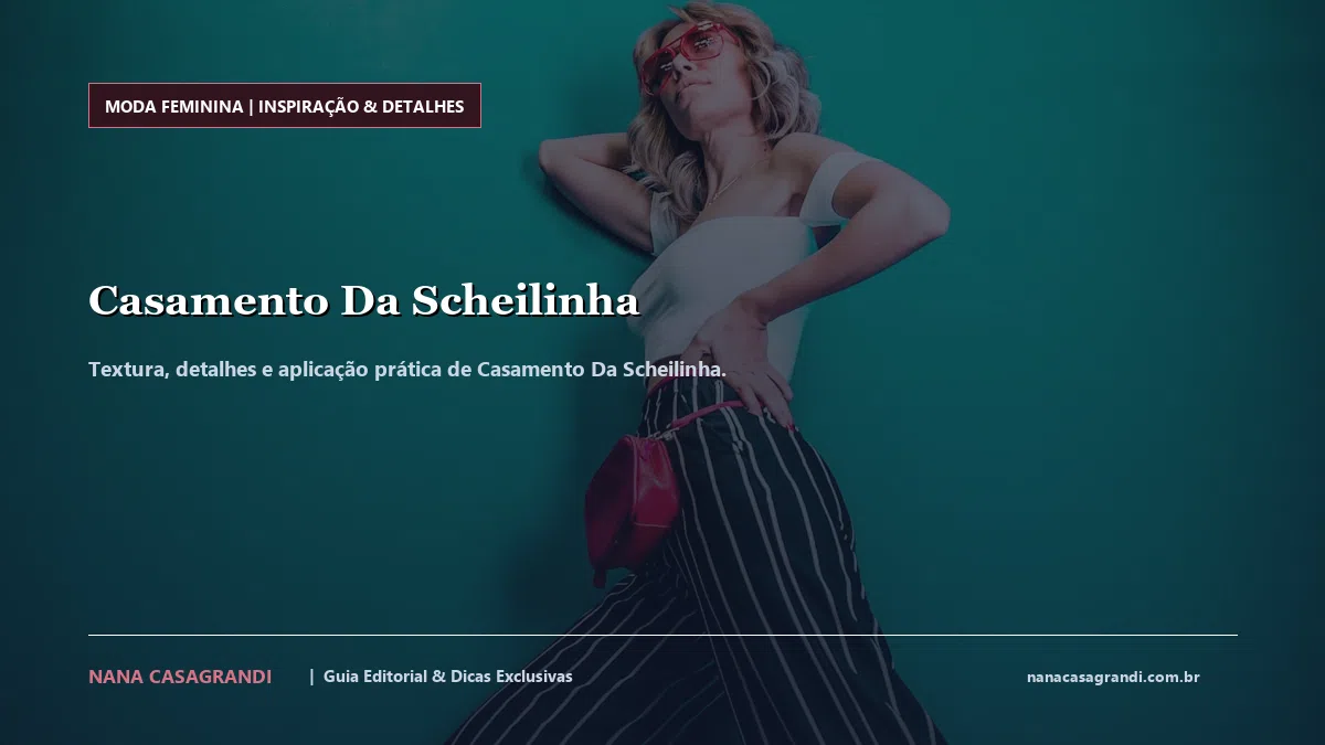 Detalhes de textura e aplicação do Casamento Da Scheilinha