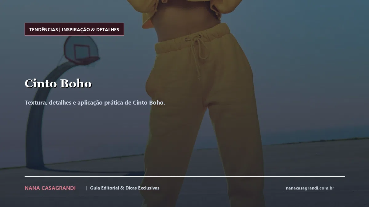 Detalhes de textura e aplicação do Cinto Boho