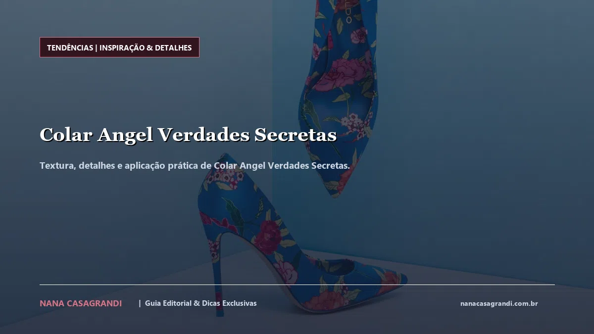 Detalhes de textura e aplicação do Colar Angel Verdades Secretas