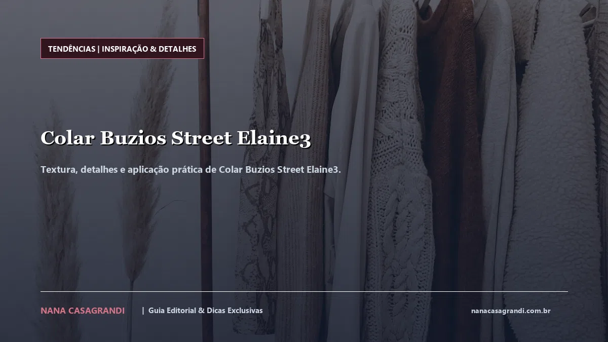 Detalhes de textura e aplicação do Colar Buzios Street Elaine3