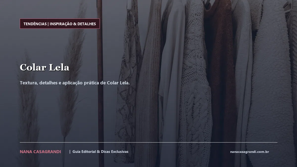 Detalhes de textura e aplicação do Colar Lela