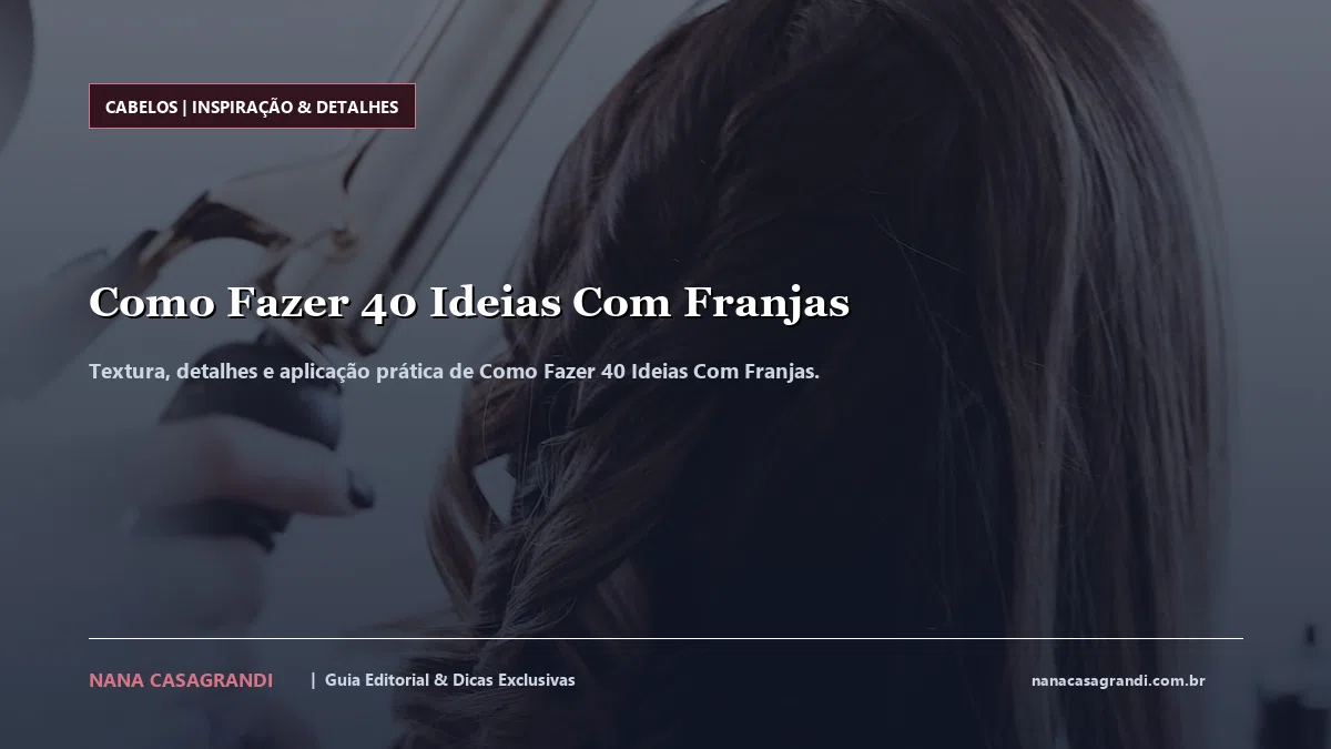 Detalhes de textura e aplicação do Como Fazer 40 Ideias Com Franjas