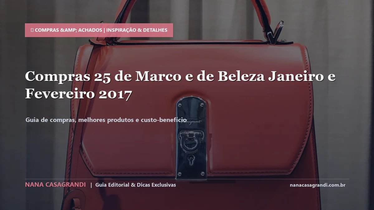 Detalhes de textura e aplicação do Compras de Beleza na 25 de Março