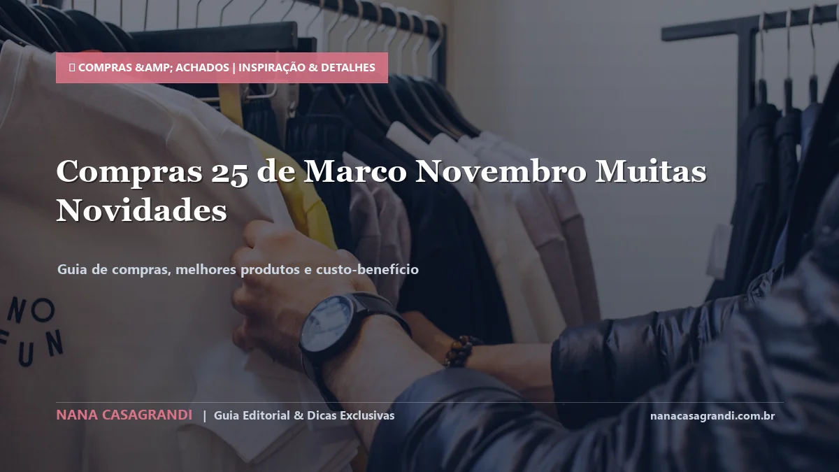 Detalhes de textura e aplicação do Novidades de Make na 25 de Março