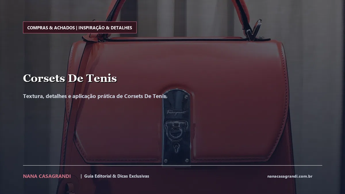 Detalhes de textura e aplicação do Corsets De Tenis