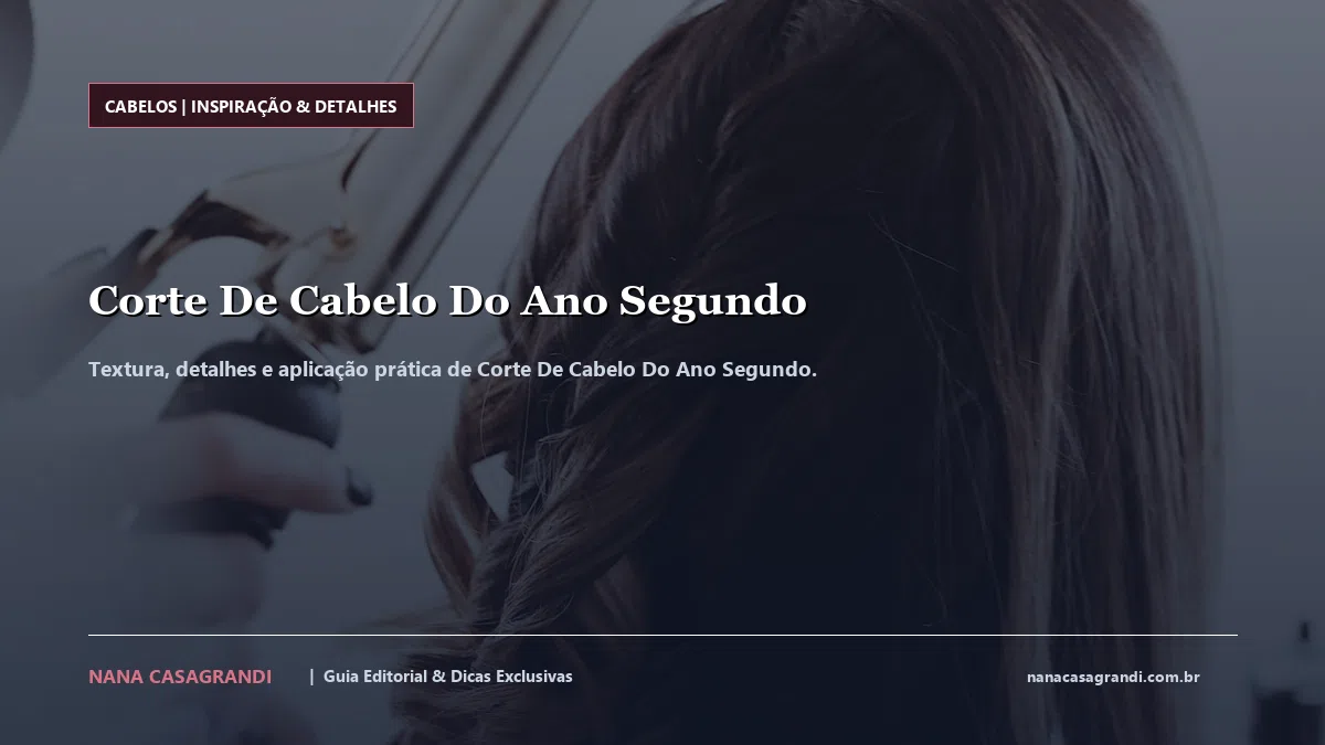 Detalhes de textura e aplicação do Corte De Cabelo Do Ano Segundo