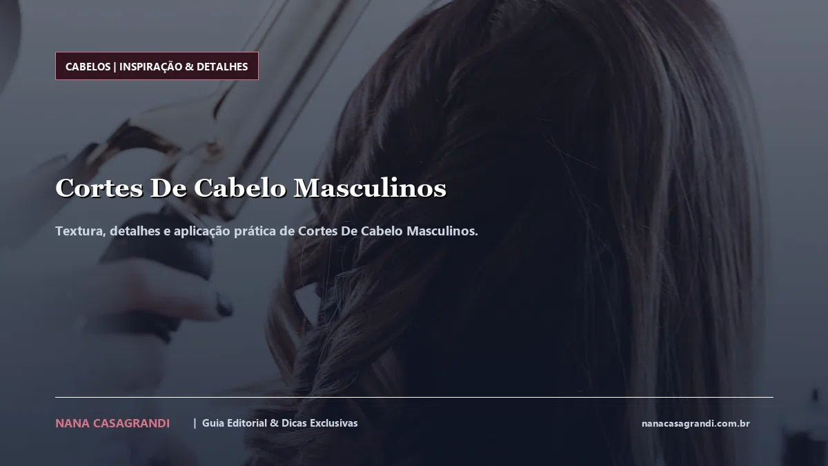 Detalhes de textura e aplicação do Cortes De Cabelo Masculinos