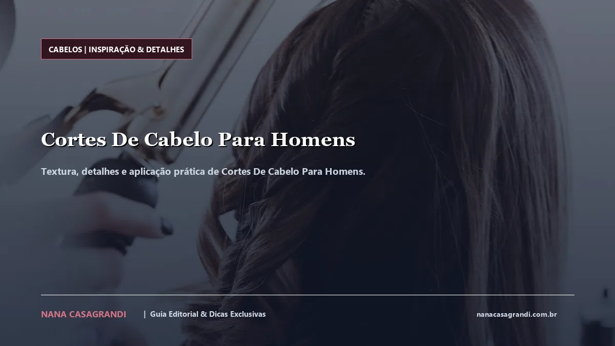 Detalhes de textura e aplicação do Cortes De Cabelo Para Homens