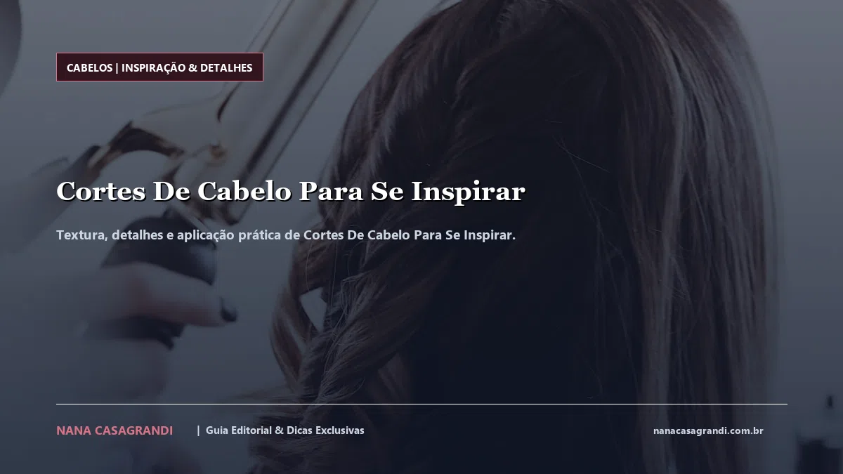 Detalhes de textura e aplicação do Cortes De Cabelo Para Se Inspirar