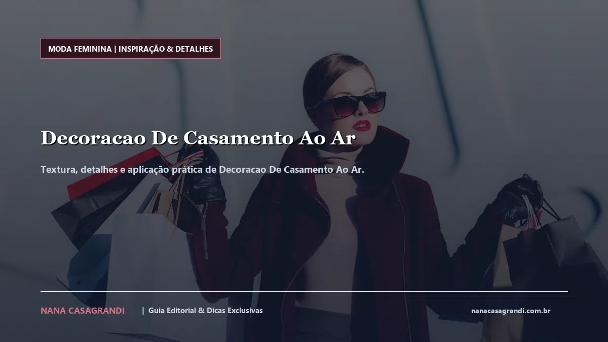 Detalhes de textura e aplicação do Decoracao De Casamento Ao Ar