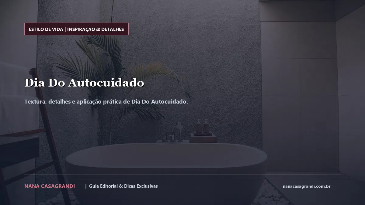 Detalhes de textura e aplicação do Dia Do Autocuidado