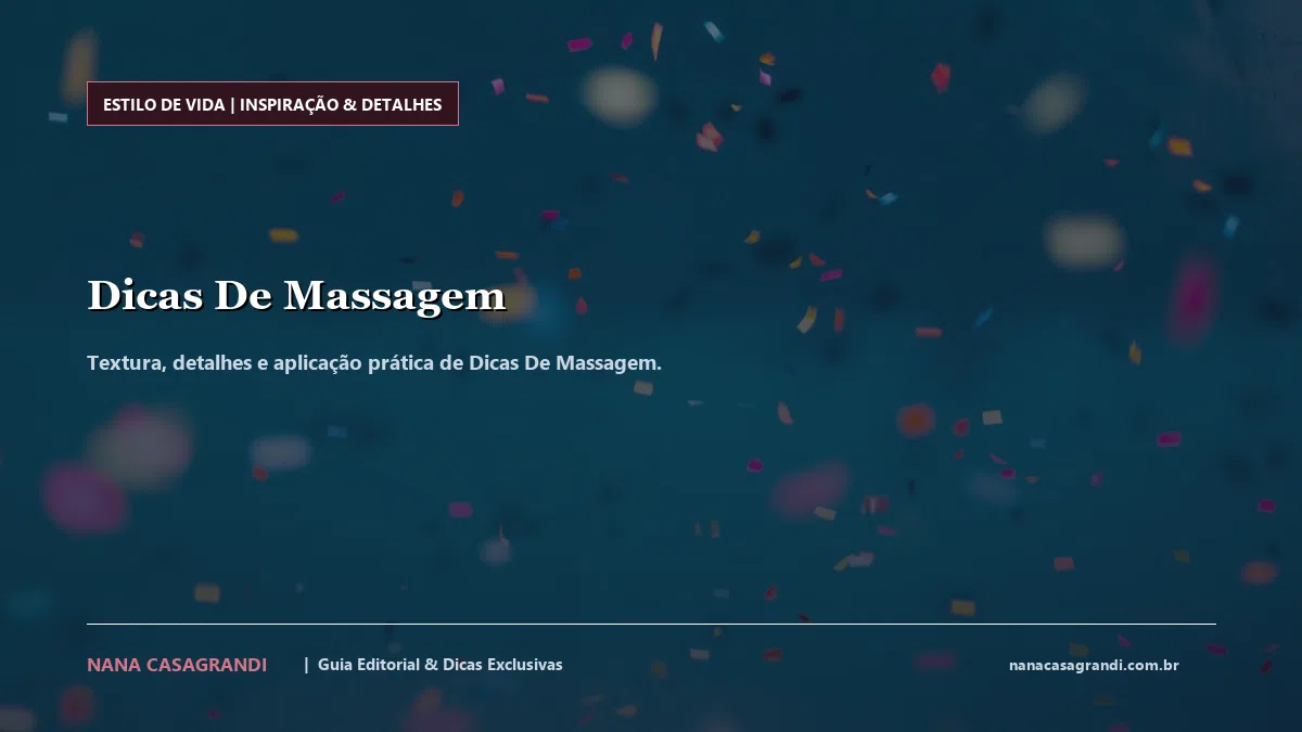 Detalhes de textura e aplicação do Dicas De Massagem