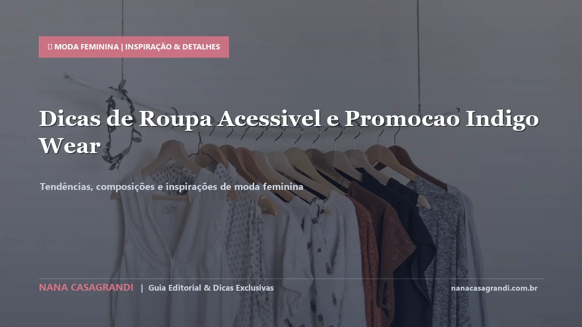 Detalhes de textura e aplicação do Roupas Acessíveis e Elegantes