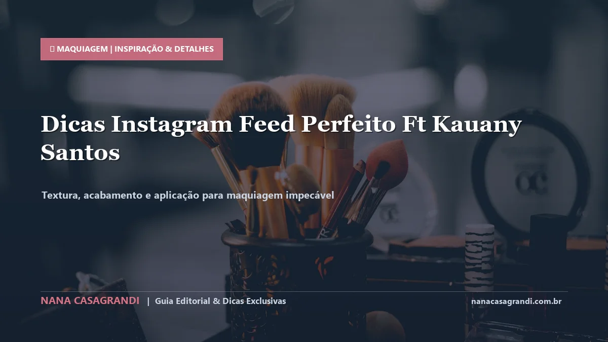 Detalhes de textura e aplicação do Como Organizar o Feed do Instagram