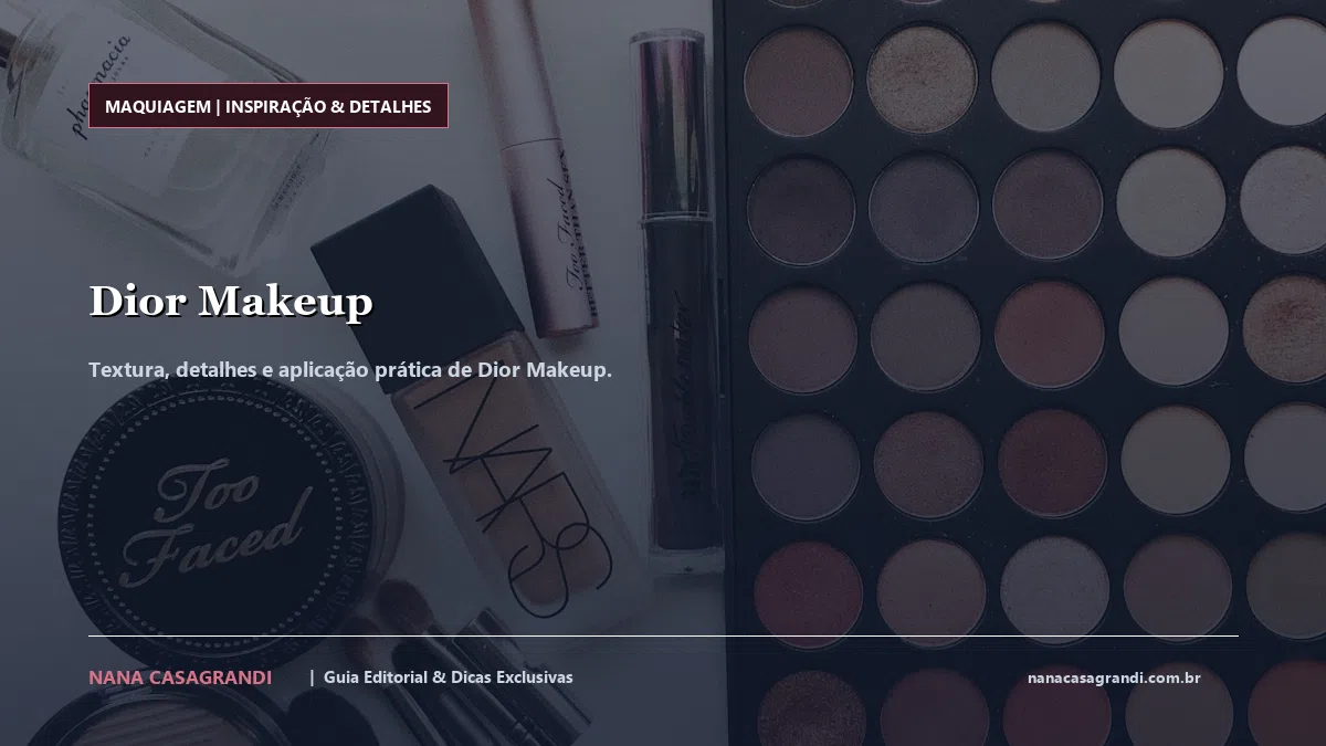 Detalhes de textura e aplicação do Dior Makeup