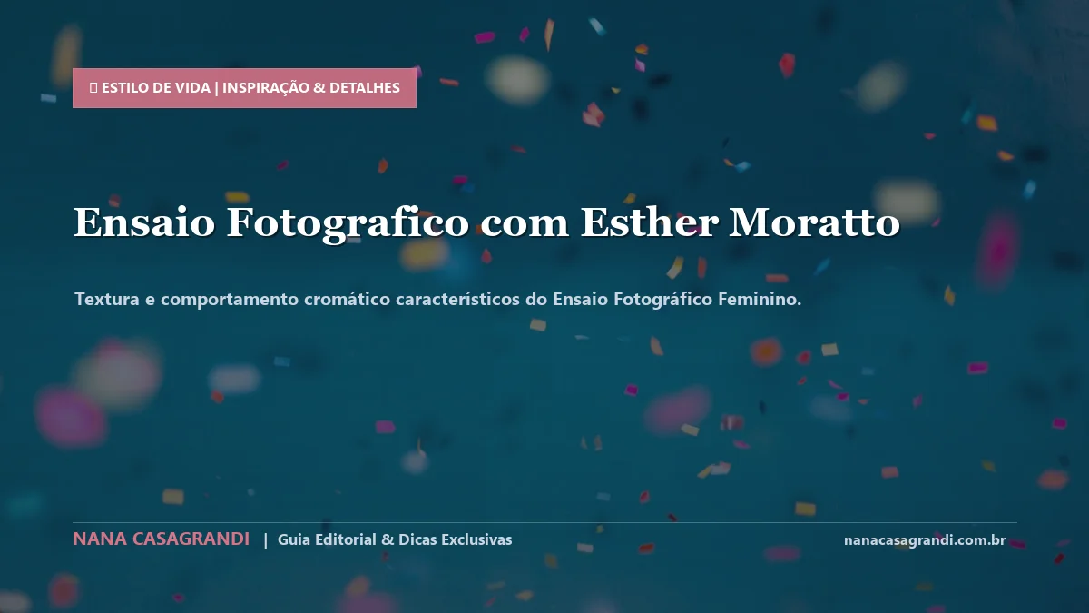 Detalhes de textura e aplicação do Ensaio Fotográfico Feminino
