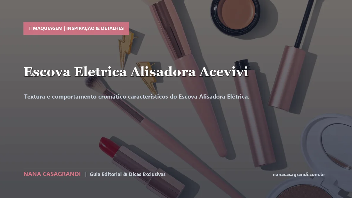 Detalhes de textura e aplicação do Escova Alisadora Elétrica