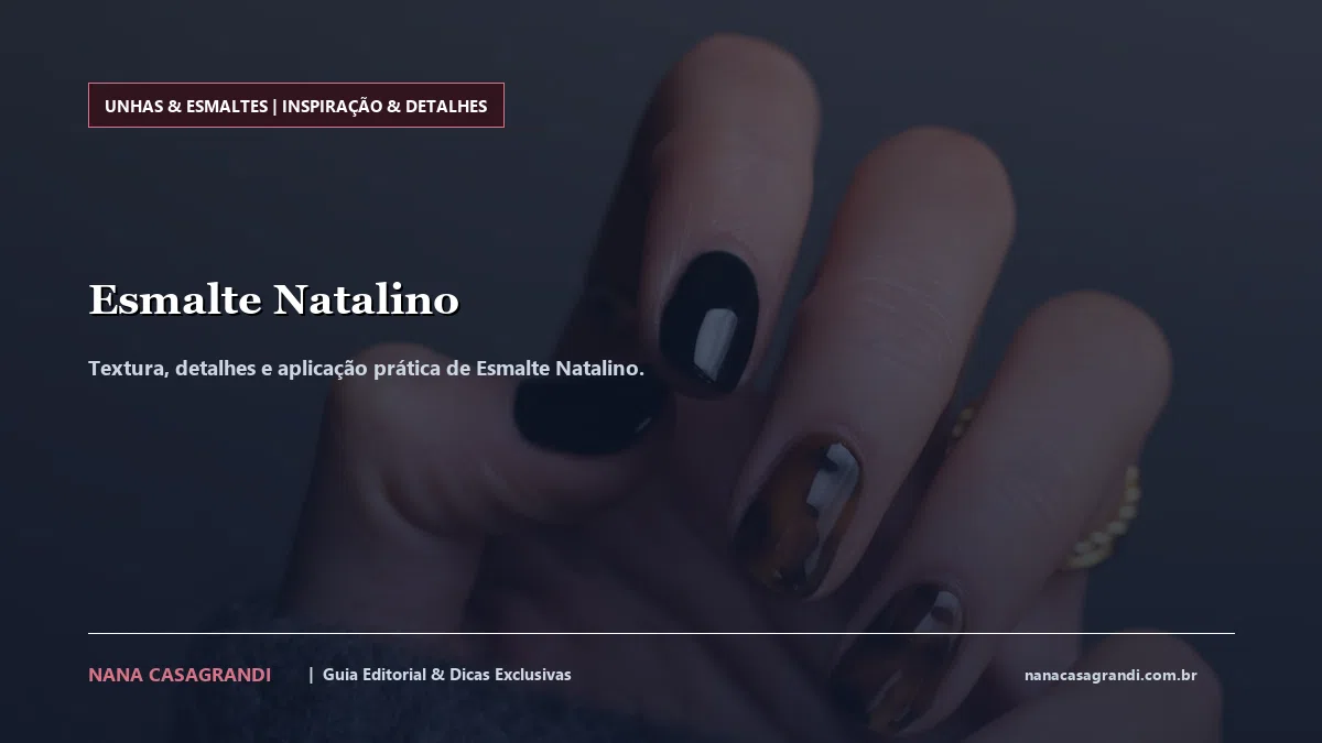Detalhes de textura e aplicação do Esmalte Natalino