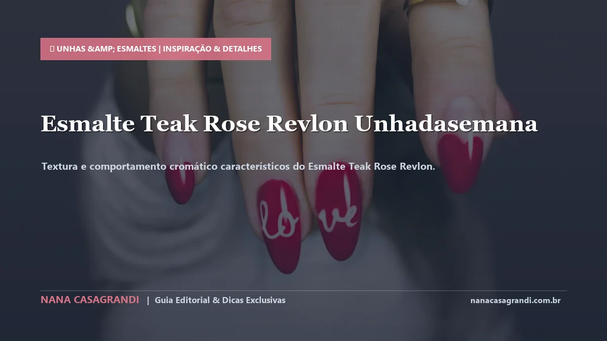 Detalhes de textura e aplicação do Esmalte Teak Rose Revlon