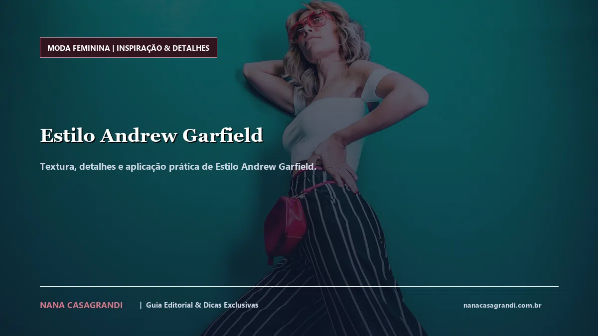 Detalhes de textura e aplicação do Estilo Andrew Garfield