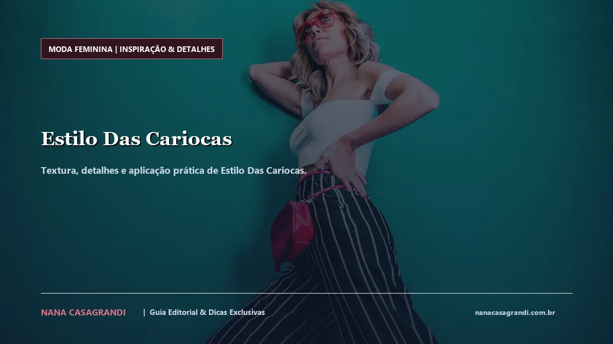 Detalhes de textura e aplicação do Estilo Das Cariocas