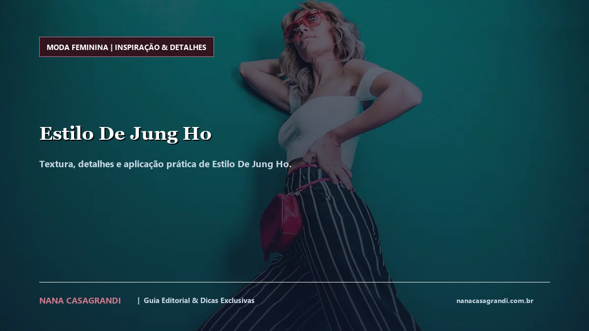 Detalhes de textura e aplicação do Estilo De Jung Ho