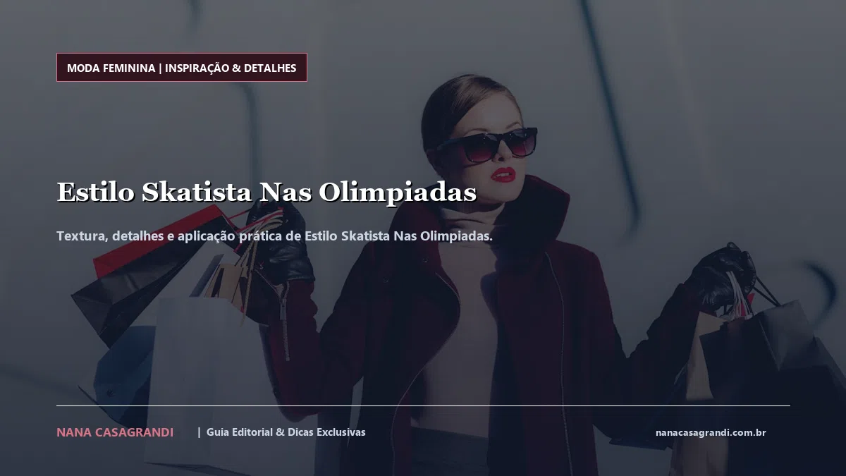 Detalhes de textura e aplicação do Estilo Skatista Nas Olimpiadas