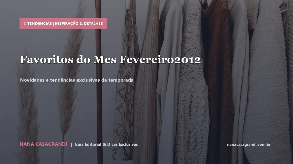 Detalhes de textura e aplicação do Favoritos de Maquiagem e Beleza