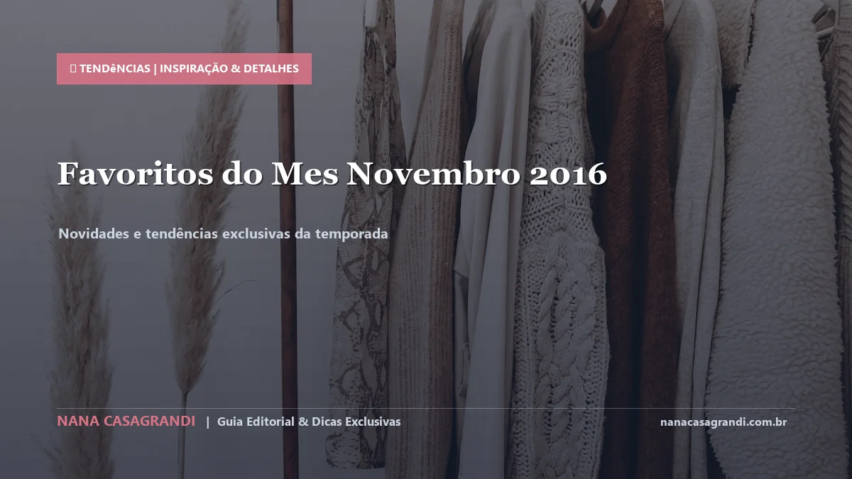 Detalhes de textura e aplicação do Favoritos de Beleza de Novembro