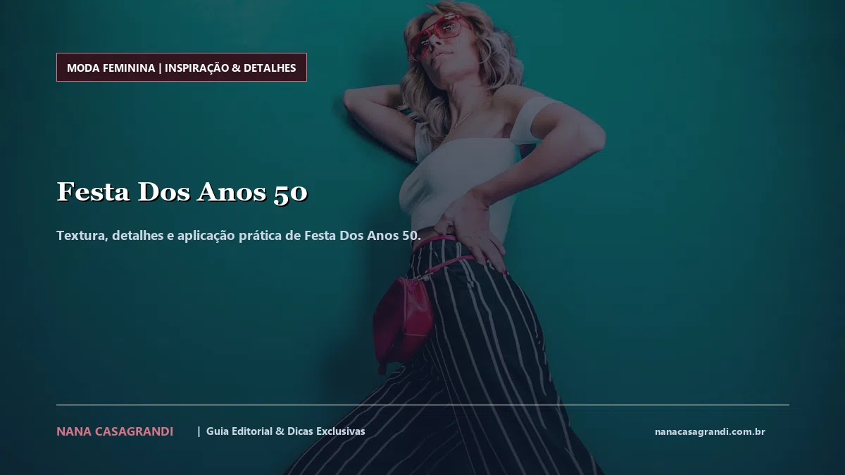 Detalhes de textura e aplicação do Festa Dos Anos 50