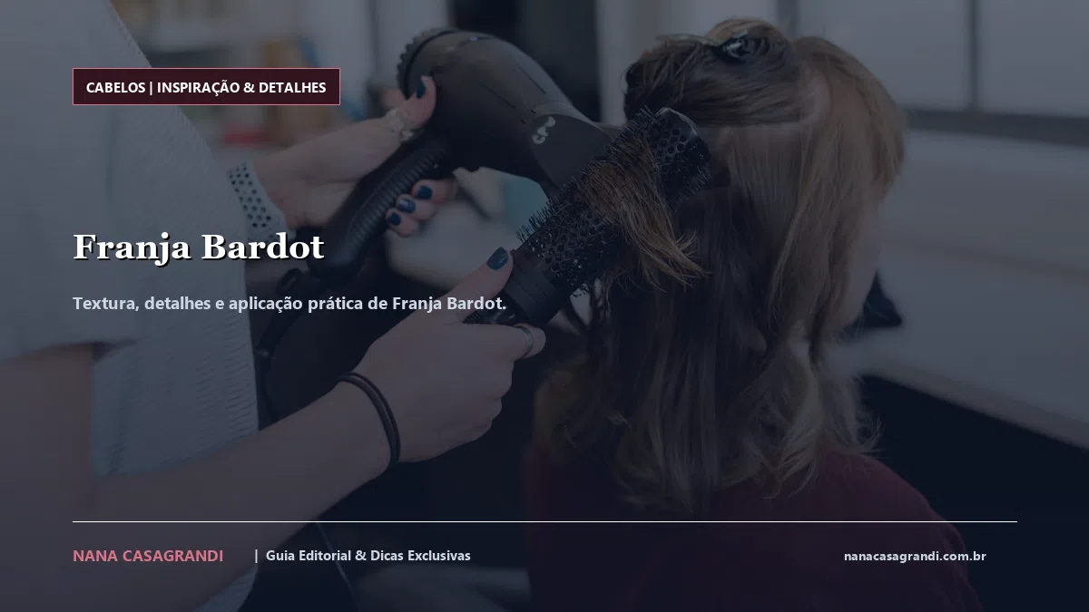 Detalhes de textura e aplicação do Franja Bardot
