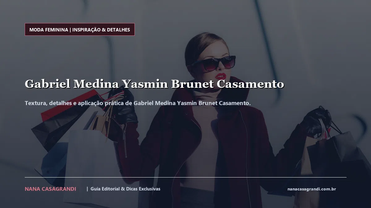 Detalhes de textura e aplicação do Gabriel Medina Yasmin Brunet Casamento