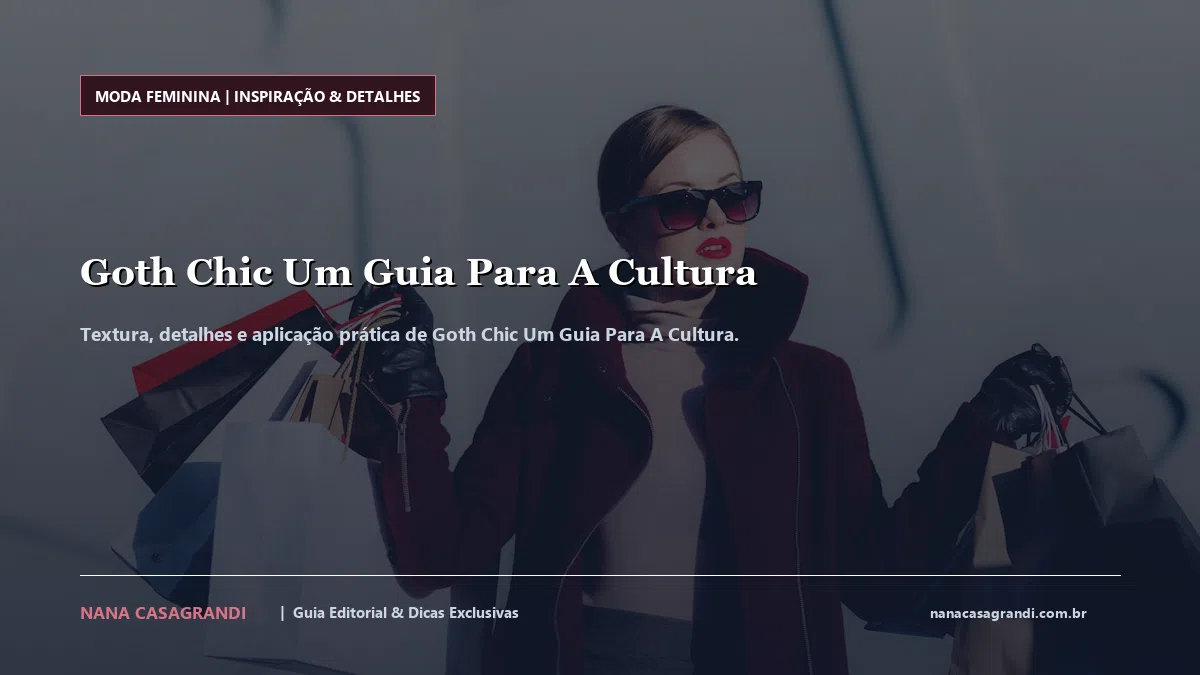 Detalhes de textura e aplicação do Goth Chic Um Guia Para A Cultura